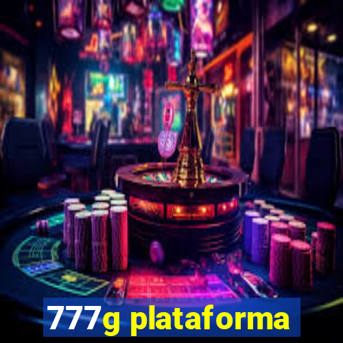 777g plataforma